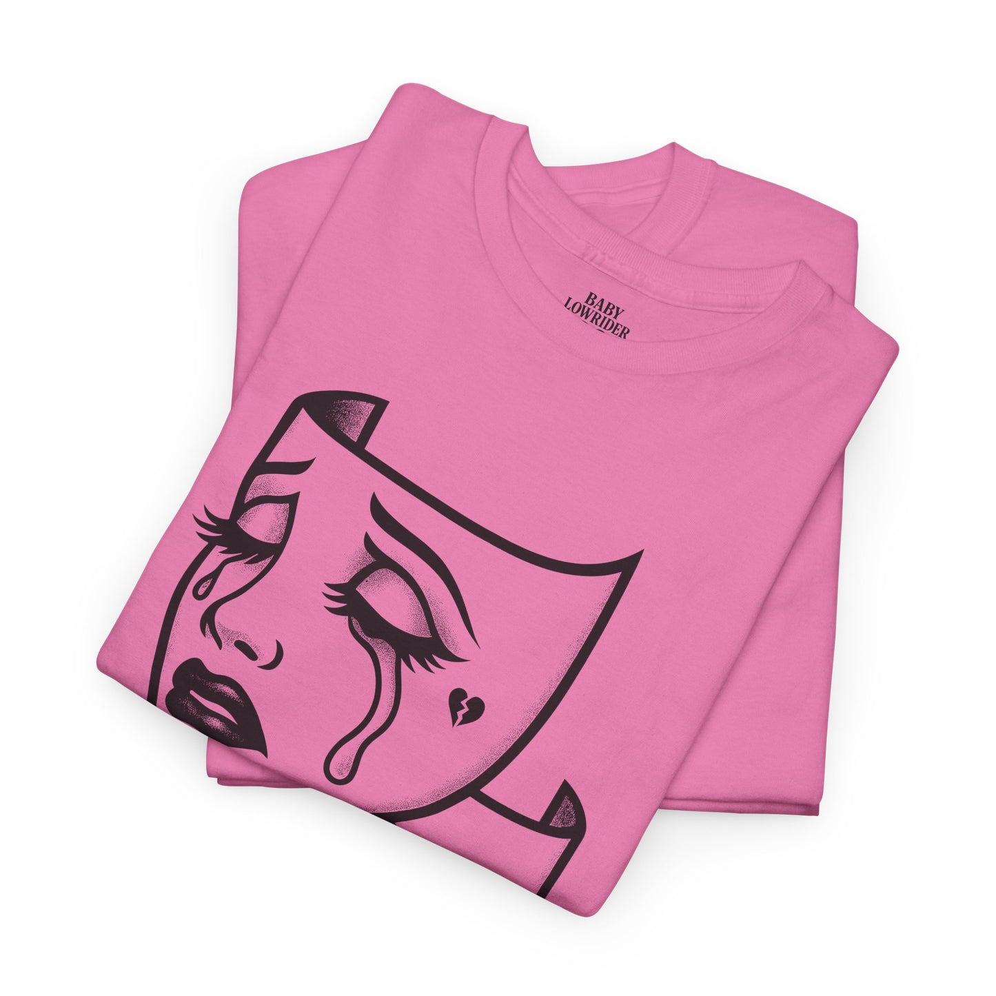 It Ain't Easy Girls (Heavy Cotton T-Shirt) - Cry Now, Smile Later