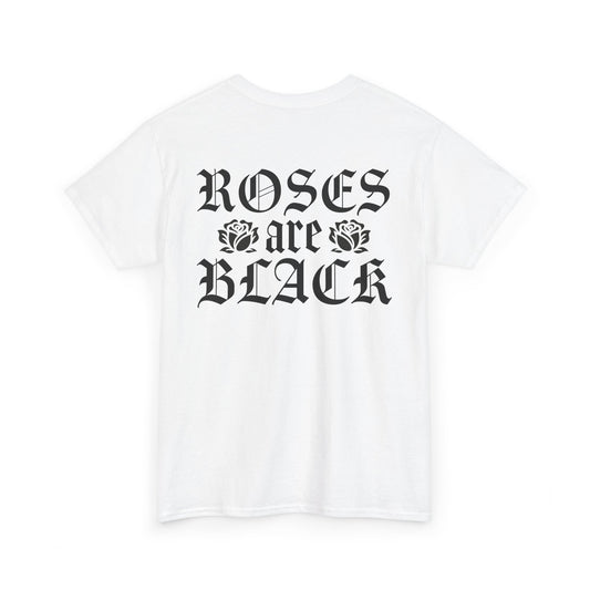 Roses Are Black (Heavy Cotton T-Shirt) - Lasso Rose Crow