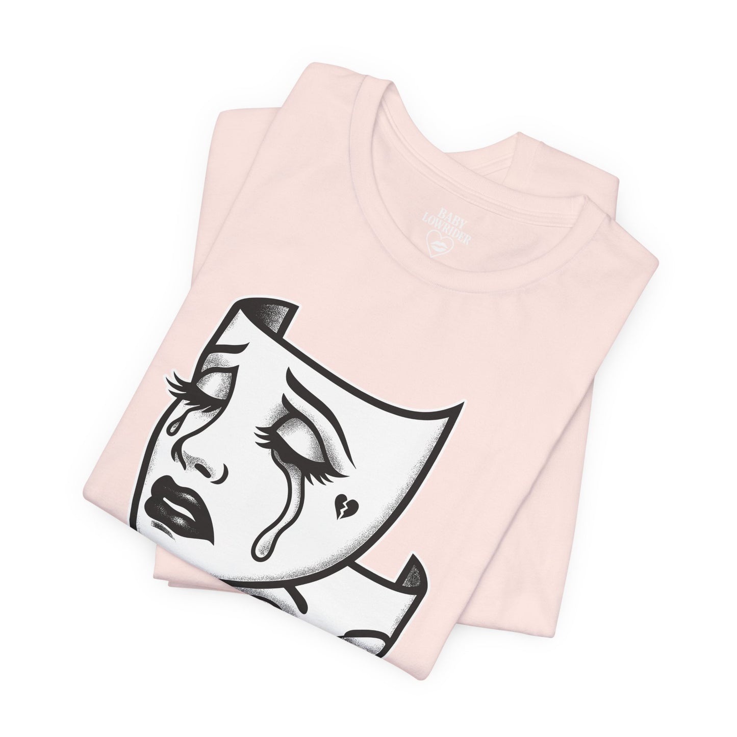 It Ain't Easy, Girls (Soft T-shirt) - Cry Now, Smile Later
